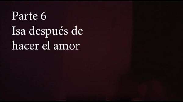 Isa después de hacer el amor platica con sus amigos parte 6