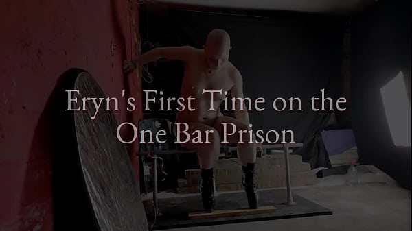 Eryn’s First Time on the One Bar Prison