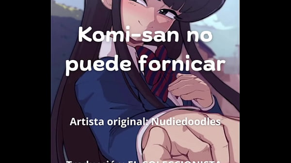 Komi-san no puede fornicar (SUB ESPAÑOL Y AUDIO IA ESPAÑOL LATINO)