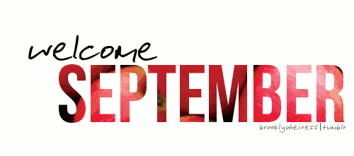 So Prolonged August: Welcome September!