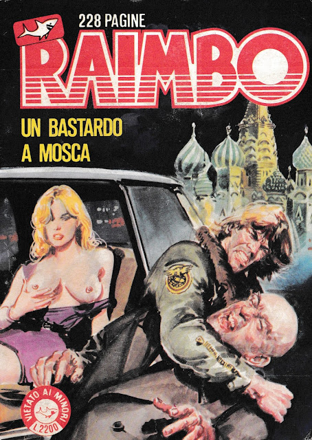 I MITICI FUMETTI: RAIMBO in…UN BASTARDO A MOSCA (EPISODIO N.13)