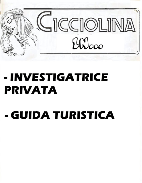 I MITICI FUMETTI: CICCIOLINA in…INVESTIGATRICE PRIVATA – GUIDA TURISTICA
