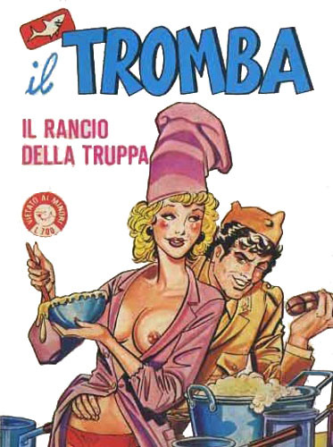 I MITICI FUMETTI: IL TROMBA in…IL RANCIO DELLA TRUPPA (Episodio 105)