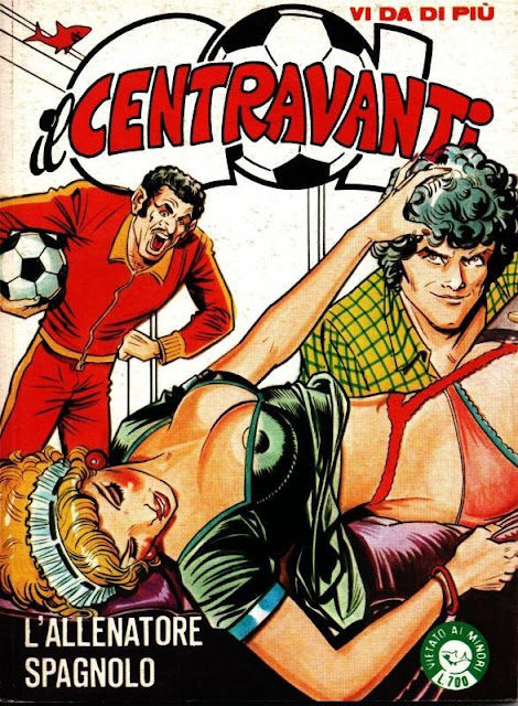 I MITICI FUMETTI: GOL IL CENTRAVANTI in…L’ALLENATORE SPAGNOLO (EPISODIO N.12)