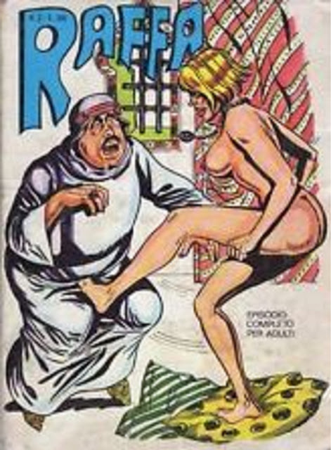 I MITICI FUMETTI: RAFFA in…A GAMBE APERTE