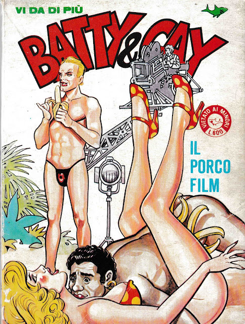I MITICI FUMETTI: BATTY & GAY in…..IL PORCO FILM (EPISODIO N.12)