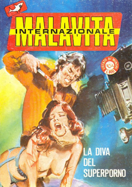 I MITICI FUMETTI: MALAVITA INTERNAZIONALE in…..LA DIVA DEL SUPERPORNO