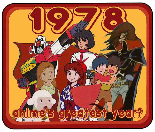 1978: Anime’s Greatest Year?