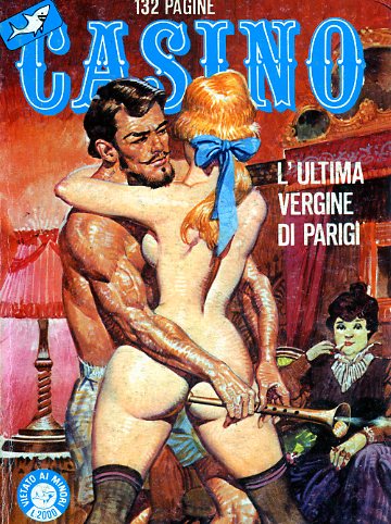 I MITICI FUMETTI: CASINO in….L’ULTIMA VERGINE DI PARIGI (EPISODIO N.2)