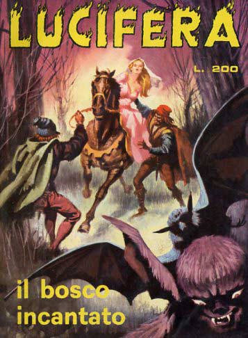 I MITICI FUMETTI: LUCIFERA in…IL BOSCO INCANTATO