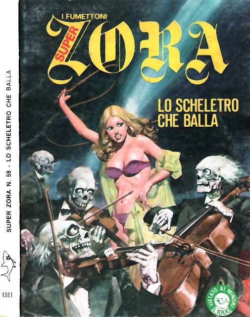 I MITICI FUMETTI: SUPER ZORA IN…LO SCHELETRO CHE BALLA – ZORA CONTRO ZORA (ALBO N.58)