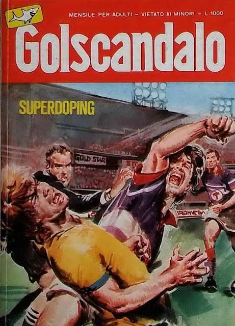 I MITICI FUMETTI: GOLSCANDALO in…SUPERDOPPING (Albo n. 5)