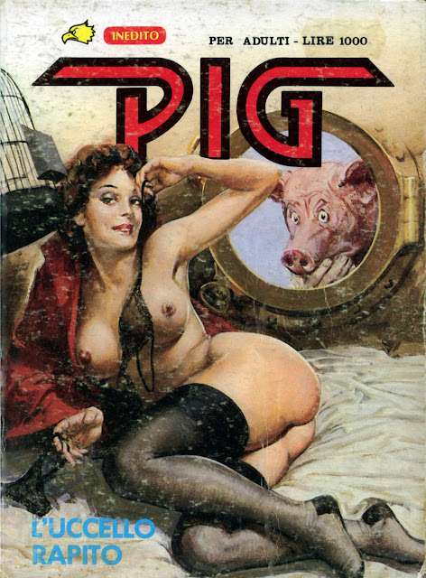 I MITICI FUMETTI : PIG in… L’UCCELLO RAPITO  ( Episodio N.28 )