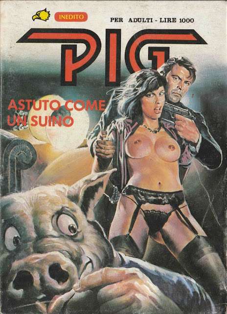 I MITICI FUMETTI : PIG in…  ASTUTO COME UN SUINO ( Episodio N.24 )