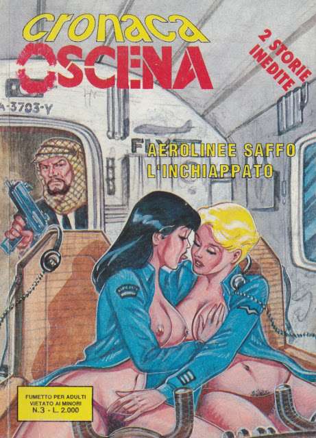 I MITICI FUMETTI: CRONACA OSCENA in….AREOLINEE SAFFO – L’INCHIAPPATO ( ALBO n. 3)