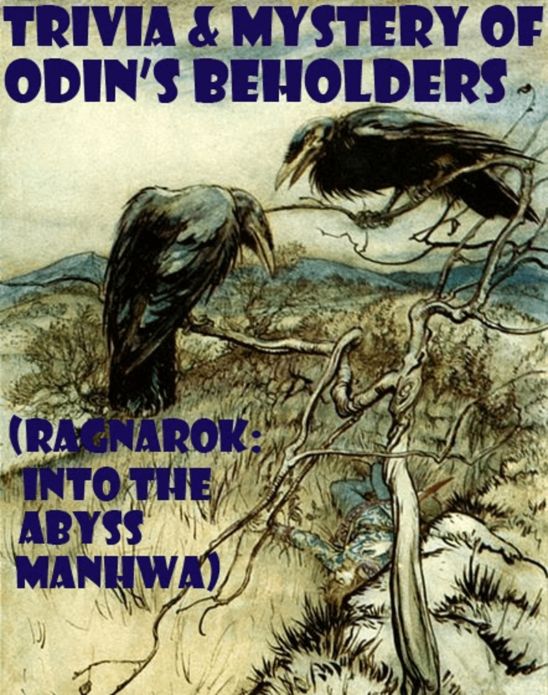 Trivialities And Mystery Of Odin’s Beholders (Ragnarok Manhwa)