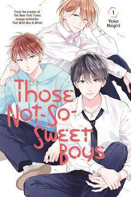 Reverse Harem or Now not a Reverse Harem? Segment 1 of 3: These Now not-So-Sweet Boys Vol. 1 (manga)