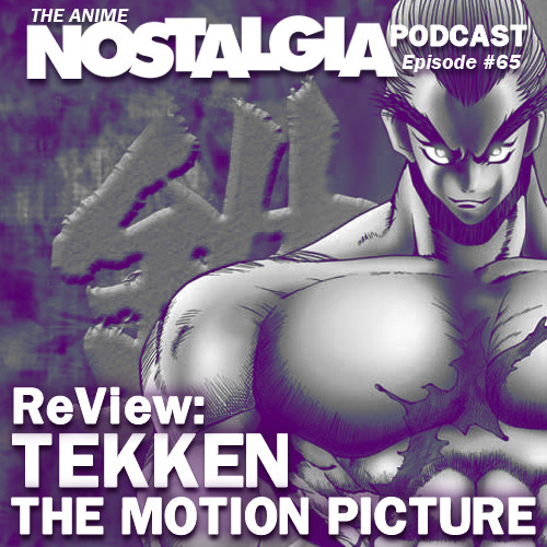 The Anime Nostalgia Podcast – Ep 65