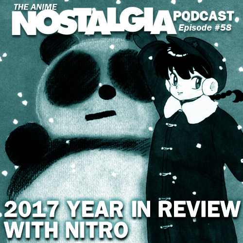 The Anime Nostalgia Podcast – Ep 58