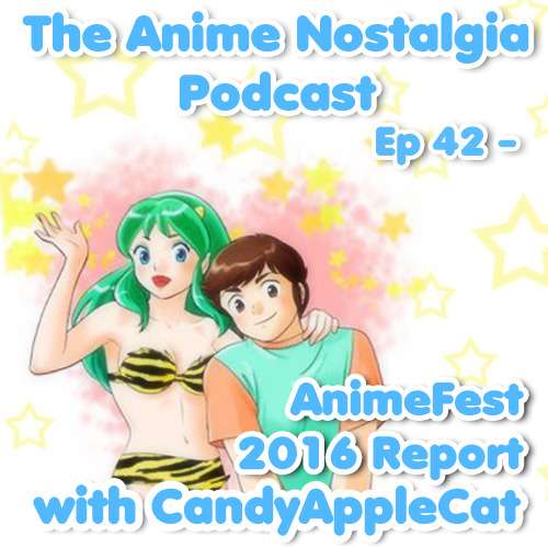 The Anime Nostalgia Podcast – Ep 42