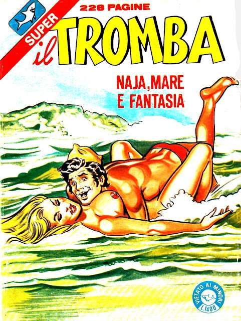 I MITICI FUMETTI: IL TROMBA in…NAJA, MARE E FANTASIA (Episodio n. 70 Supplemento Estivo)