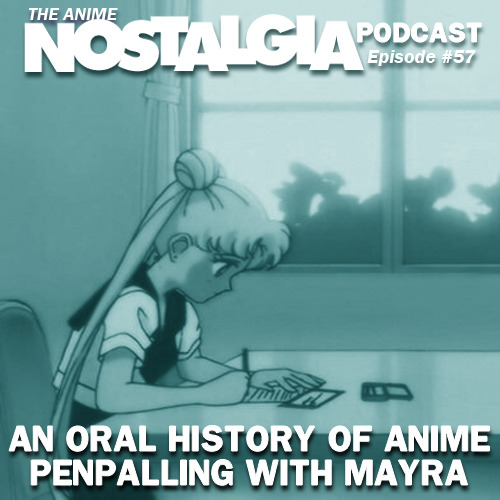 The Anime Nostalgia Podcast – Ep 57