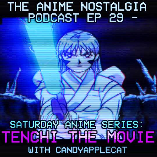 The Anime Nostalgia Podcast – Ep 29