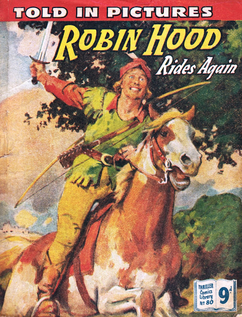 Thriller Comics Library.- #080 Robin Hood Rides All over again #081 The Current Adventures of the Three Musketeers  #082 The Swordsman (IPC 1954 Series)