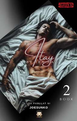 Si Itay at ang iba pa – E-book 2 – CHAPTER 45 – PART 4