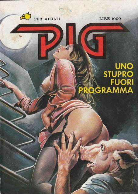 I MITICI FUMETTI : PIG in… UNO STUPRO FUORI PROGRAMMA (Episodio N.9)