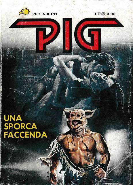 I MITICI FUMETTI : PIG in… UNA SPORCA FACCENDA (Episodio N.8)