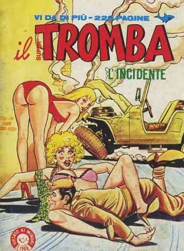 I MITICI FUMETTI: TROMBA in….L’INCIDENTE (Episodio 43)