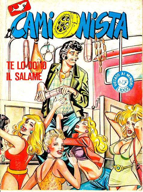 I MITICI FUMETTI: CAMIONISTA in…TE LO DO IO IL SALAME (Episodio n.59)