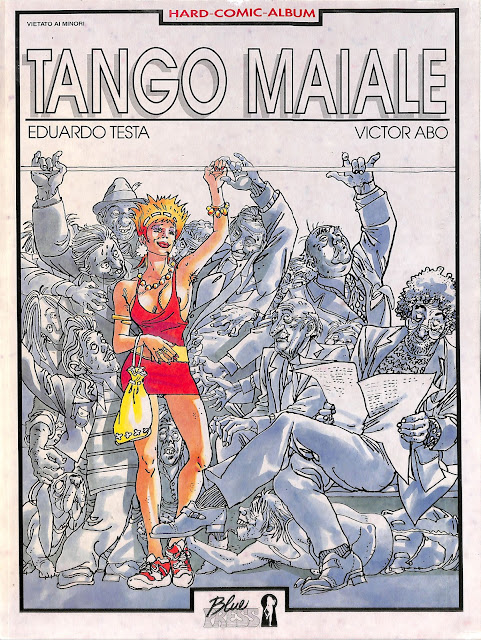 I MITICI FUMETTI: HARD COMIC ALBUM in…TANGO MAIALE (Albo n.3)