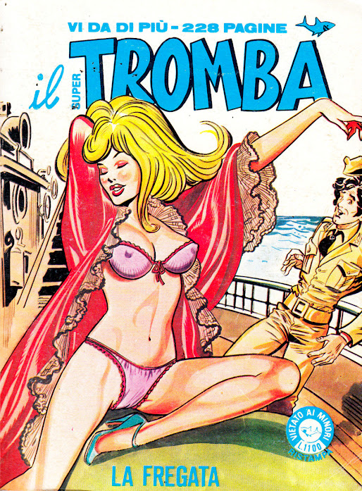 I MITICI FUMETTI: IL TROMBA in…LA FREGATA (Episodio N.33)