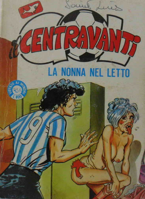 I MITICI FUMETTI: GOL IL CENTRAVANTI in…LA NONNA NEL LETTO (EPISODIO N.19)