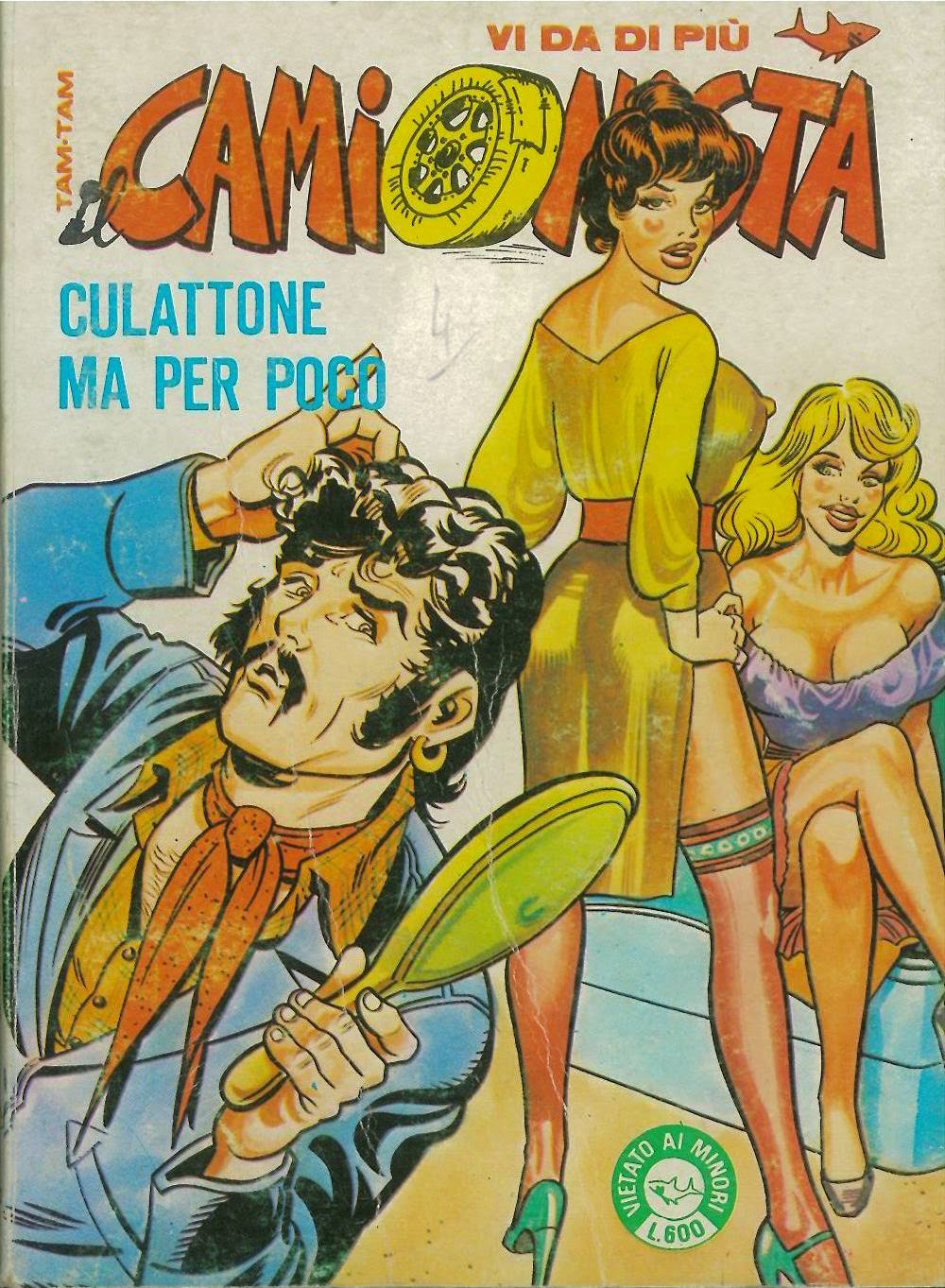 I MITICI FUMETTI: CAMIONISTA IN…CULATTONE MA PER POCO (Episodio 15)